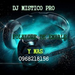 DEMO FOLKLOR DE EMBALE VOL 1 - DJ MISTICO PRO 0968218156