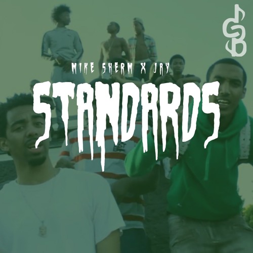 [FREE]Mike Sherm X 1TakeJay Type Beat-"Standards" (Prod.CPTB)