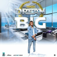 Prohgress - Dream Big