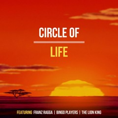 Bingo Players X The Lion King - Circle Of Life (Franz Ragga Edit)
