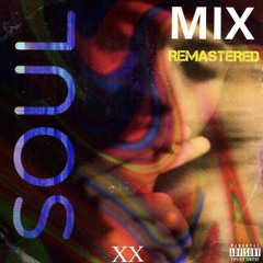 SOUL MIX- REMASTERED 20