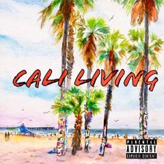 Cali Living (ft. g3)