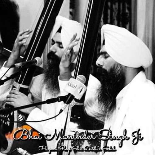 Man Dhe Raam Leeaa Hai Mol - Bhai Maninder Singh Ji Hazuuri Ragi Shri Darbar Sahib