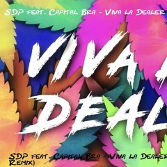 SDP Feat. Capital Bra - Viva La Dealer (Klangeffekt EDIT Remix)