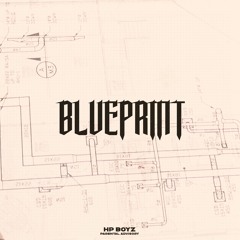 Hp Boyz - Blueprint