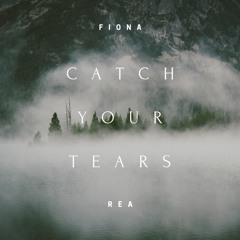 Catch Your Tears