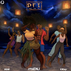 PFI (Pray for it) [Feat. HYDR & CKay]