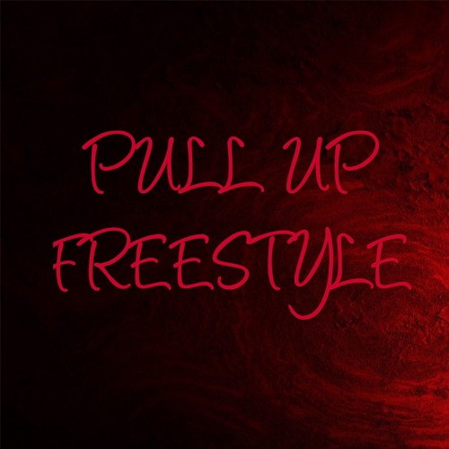 PULL UP FREESTYLE (prod. Yung Pear)