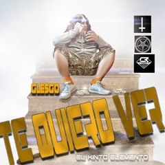 glesgo - Te Quiero Ver