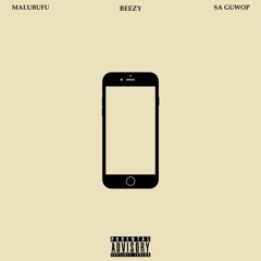 New iPhone ft Malubufu, Beezy