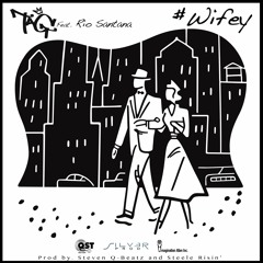 Wifey (feat. Rio Santana)