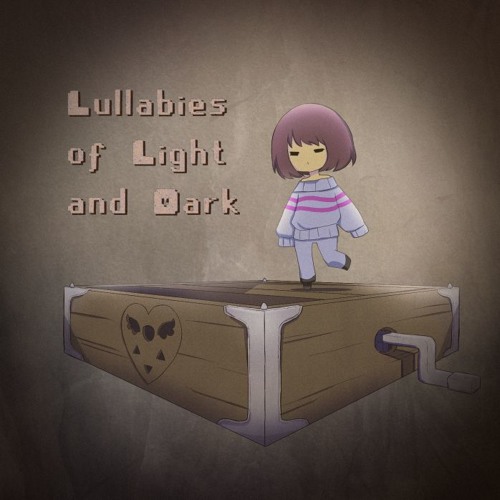 Lullabies of Light And Dark