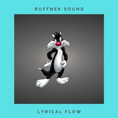 Ruffnek Sound Lyrical Flow