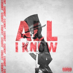 Jandro - All I Know [Prod. Silent Killers]