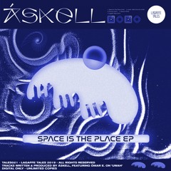 PREMIERE: Áskell - Space Is The Place [Lagaffe Tales]