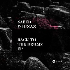 ID185 1. Saeed Younan - Back To The Drums