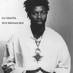 DJ CHAPPA PRESENTS STAND TALL - 90'S REGGAE MIX