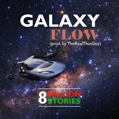 Galaxy Flow (prod. by @therealthatguy)