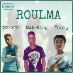Mat King & Yanky - Roulma