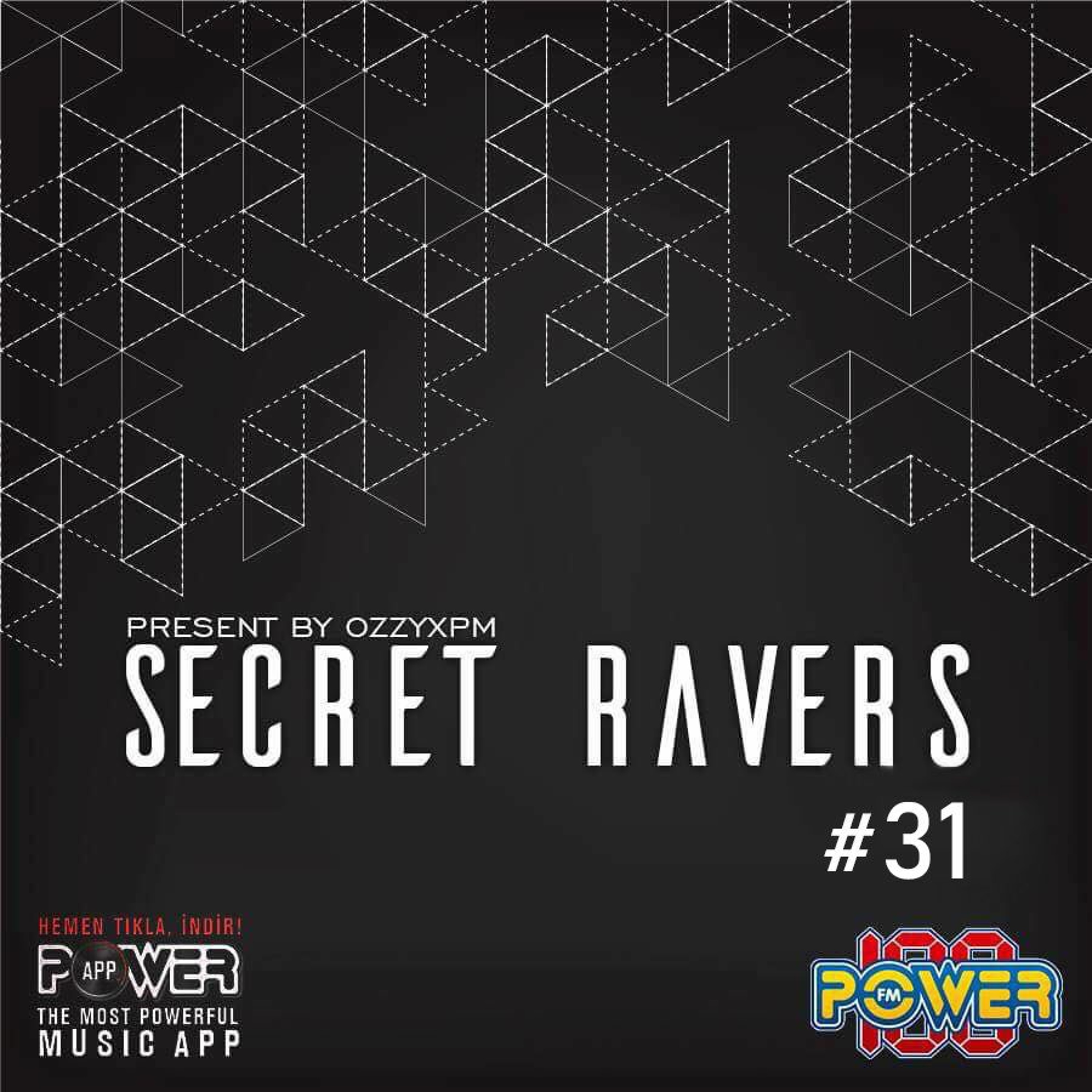 OzzyXPM Pres. Secret Ravers