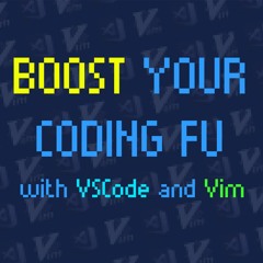 Boost Your Coding Fu With VSCode and Vim - Foreword