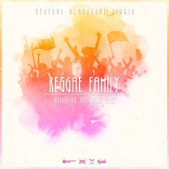 Reggae Family ft. Mad Noise Elle