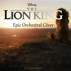 Cirlce Of Life | Epic Orchestral Version