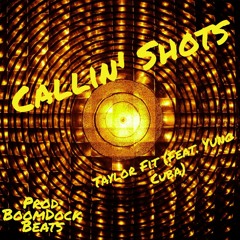Callin Shots