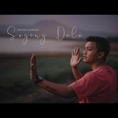 Denny Caknan - Sugeng Dalu