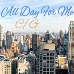 Cr34t1v3-G33nyu5 - All Day For Me(prod. by Lucid Soundz)