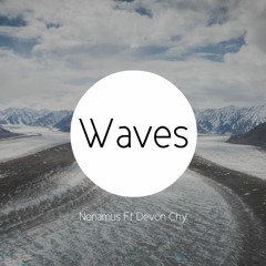 Waves By Nonamus Ft Devon Chy