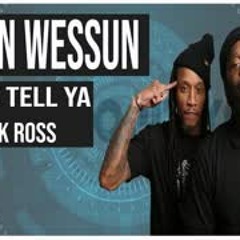Smif n Wessun Feat. Rick Ross - Let Me Tell Ya