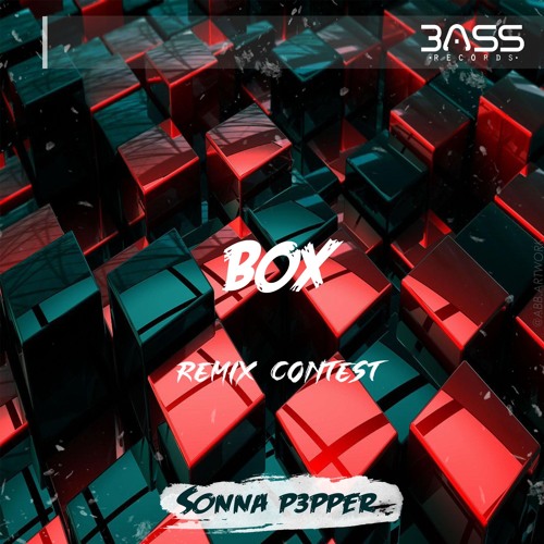 Sonna P3pper - BOX "Remix Contest" [READ DESCRIPTION]