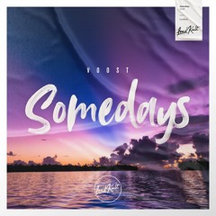 Voost - Somedays