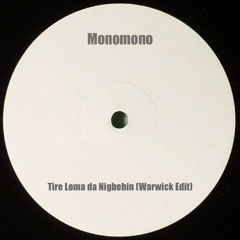Tire Loma Da Nigbehin (Warwick Edit) [Free Download]