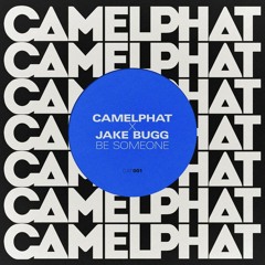 Camelphat & Jake Bugg - Be Someone (Ian Round Remix)