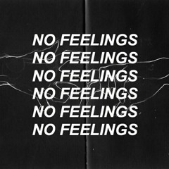No Feelings Ft Top5hollywood