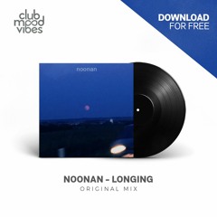 FREE DOWNLOAD: Noonan - Longing (Original Mix) [CMVF007]