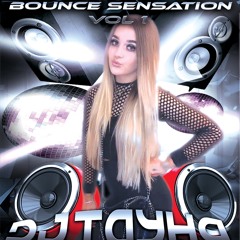 Dj Tayha Bounce Sensation vol 1