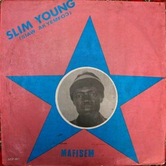 Slim Young -  Me Mma Yi