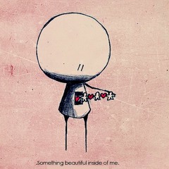 Something beautiful inside of me