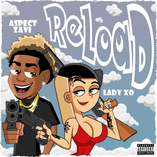 RELOAD FT. LADY XO