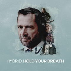 Hybrid — Hold Your Breath (Vorso Remix)