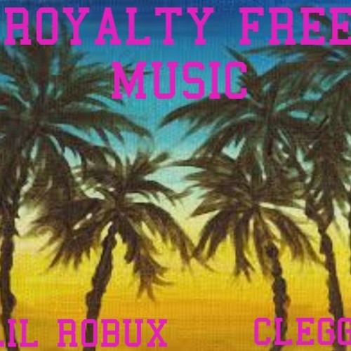 Royality Free Music Lil Robux And Cleggy By Lil Robux On Soundcloud Hear The World S Sounds - robux music