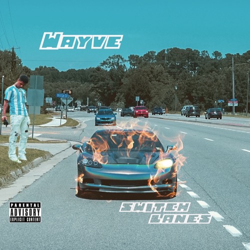 Wayve - Switch Lanes (Prod. Nathaniel Quinn)