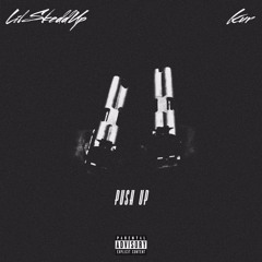 lilskeddup Ft Kur7947- PUSH UP