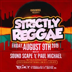 @DJPAULMICHAEL LIVE AT STRICTLY REGGAE IN BOSTON ON AUG 9TH