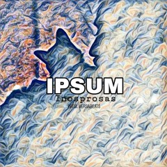 INOSPROSAS - IPSUM (VersaBeats)(Prod. SimpleIroníaStudio)