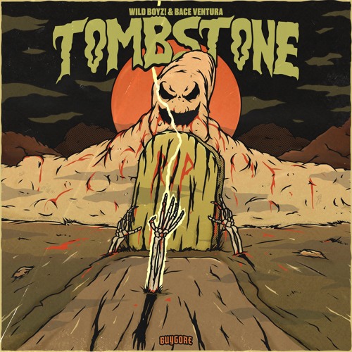 Wild Boyz! & Bace Ventura - Tombstone