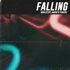 Wahlstedt, Amero & Pharien - Falling